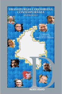 Dramaturgia Colombiana Contemporánea Antología I