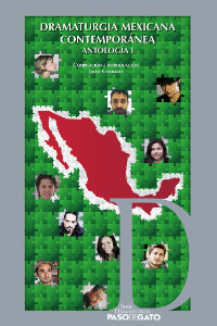 Dramaturgia mexicana contemporánea Antología I