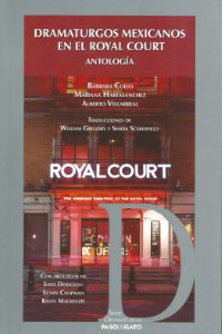 Dramaturgos mexicanos en ele Royal Court
