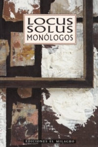 locus solus Monólogos